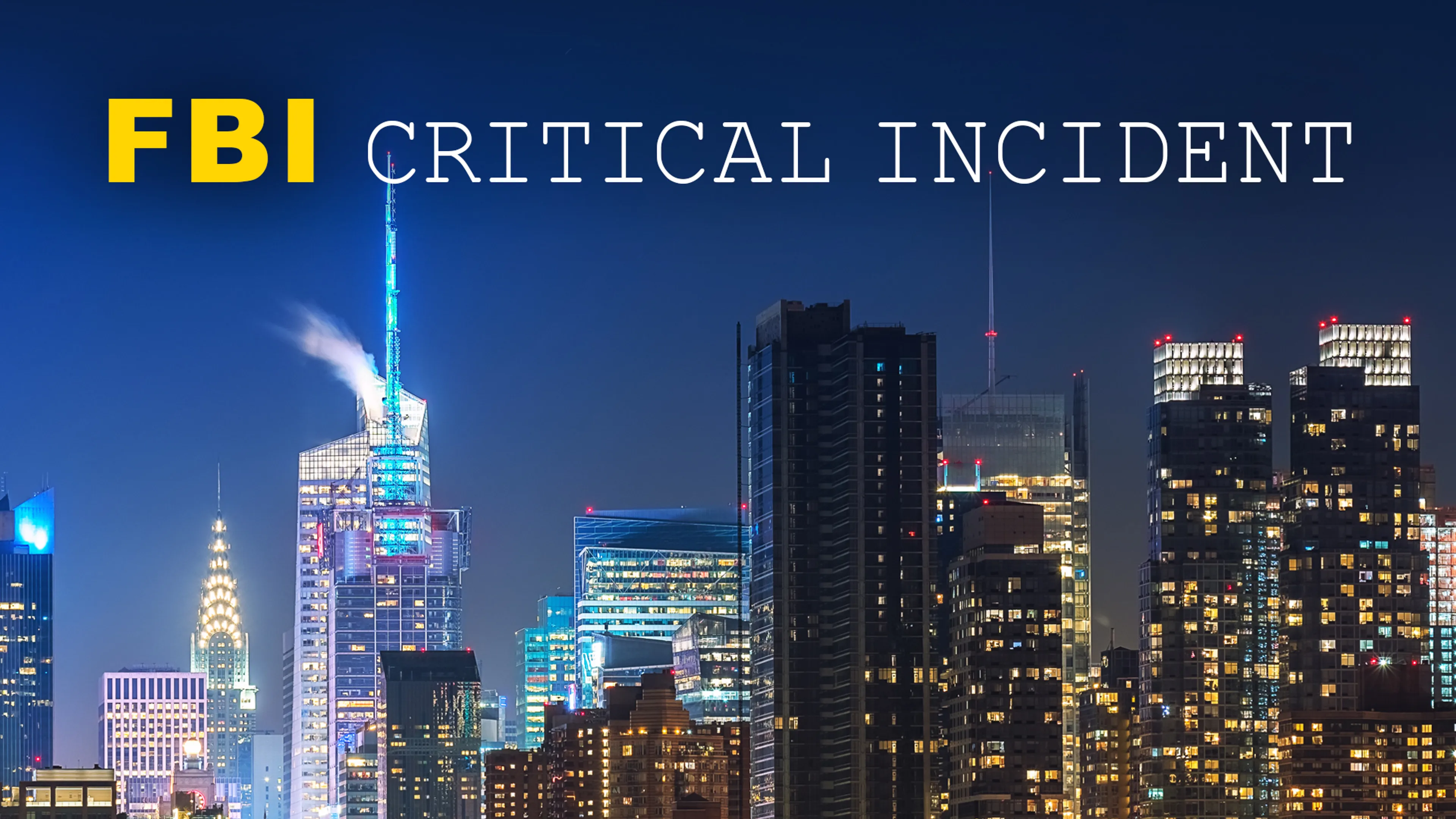 FBI: Critical Incident poster